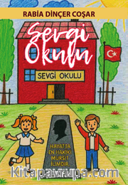 Sevgi Okulun Köy Macerası