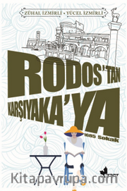 Rodos’tan Karşıyaka’ya/ Zühal İzmirli-Yücel İzmirli