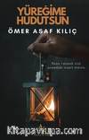 Yüreğime Hudutsun