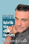 Kemer’de Biriktirdiklerim