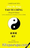 Tao Te Ching (Wang Bi Nüshası) & Çeviri, Transliterasyon, İnterlineer Çeviri ve Sözlük