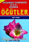 Peygamber Efendimizin (S.A.V.) Dilinden Öğütler (Sohbet-012) Dergi Boy