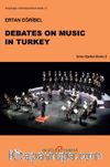 Debates on Music in Turkey 