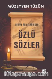 Dünya Bilgelerinden Özlü Sözler