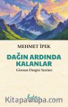 Dağın Ardında Kalanlar (Giresun Dergisi Yazıları