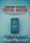 Terörizmin Yeni Silahı Sosyal Medya