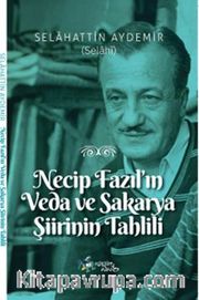 Necip Fazıl'ın Veda ve Sakarya Şiirinin Tahlili 