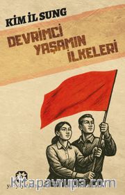 Devrimci Yaşamın İlkeleri