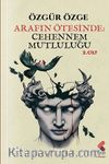 Arafın Ötesinde 2 / Cehennem Mutluluğu