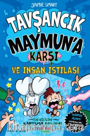 Tavşancık Maymun'a Karşı ve İnsan İstilası