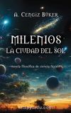 Milenios La Civdad Del Sol