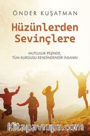 Hüzünlerden Sevinçlere