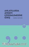 Anlatılarda Ayrıntı Çözümlemesine Giriş