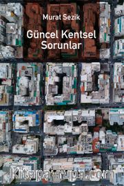 Güncel Kentsel Sorunlar