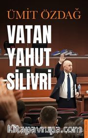 Vatan Yahut Silivri