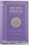Feyzü'l Furkan Kur'an-ı Kerim ve Tefsirli Meali (Sempatik Cep Boy – İnce Cilt) Lila