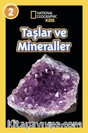 Natıonal Geographıc Kıds - Taşlar ve Mineraller