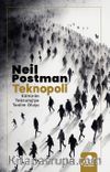 Teknopoli & Kültürün Teknolojiye Teslim Oluşu