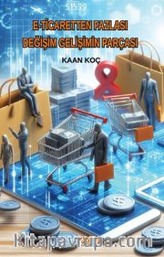 E-Ticaretten Fazlası Değişim Gelişimin Parçası