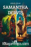 Samantha ve Derviş