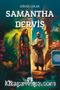 Samantha ve Derviş