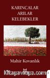 Karıncalar Arılar Kelebekler