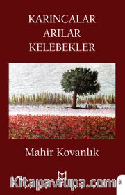 Karıncalar Arılar Kelebekler