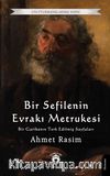 Bir Sefilenin Evrakı Metrukesi (Bir Garibanın Terk Edilmiş Sayfaları)