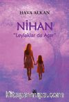 Nihan & Leylaklar Da Açar