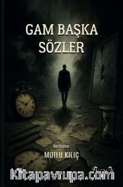 Gam Başka Sözler