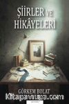 Şiirler ve Hikayeleri