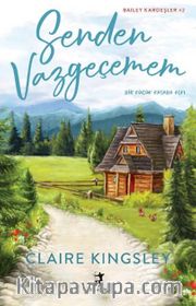 Senden Vazgeçemem