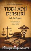 Tıbb-ı Adli Dersleri (Adli Tıp Dersleri)