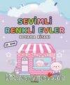 Sevimli Renkli Evler Boyama Kitabı