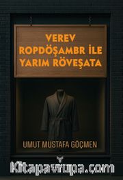 Verev Ropdöşambr ile Yarım Röveşata