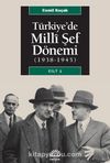 Türkiye'de Milli Şef Dönemi (1938-1945) Cilt 1