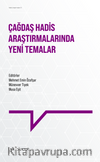 Çağdaş Hadis Araştırmalarında Yeni Temalar