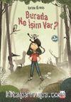 Burada Ne İşim Var?