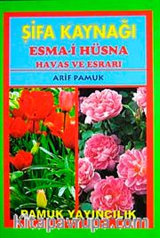 Şifa Kaynağı Esma-i Hüsna Havas ve Esrarı (Dua-043/P14)