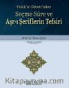 Seçme Sure ve Aşr-ı Şeriflerin Tefsiri & Hakk’ın Daveti’nden