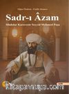Sadr-ı Âzam Silahdar Kara Vezir Seyyid Mehmet Paşa