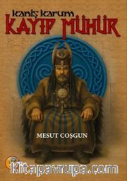 Kaniş Karum <br /> Kayıp Mühür