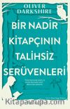 Bir Nadir Kitapçının Talihsiz Serüvenleri