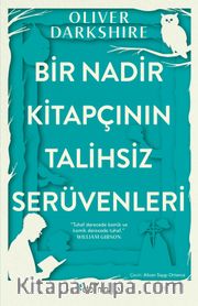 Bir Nadir Kitapçının Talihsiz Serüvenleri
