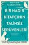 Bir Nadir Kitapçının Talihsiz Serüvenleri