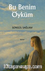 Bu Benim Öyküm