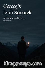 Gerçeğin İzini Sürmek