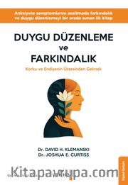 Duygu Düzenleme ve Farkındalık
