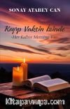 Kayıp Vaktin İzinde & Her Kalbin Mevsimi Var 