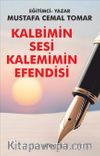 Kalbimin Sesi Kalemimin Efendisi